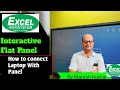 How to use a laptop with interactive flat panel, Benefit of using laptop with flat panel