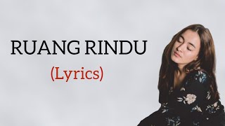 Mawar de jongh - RUANG RINDU (Letto) lirik