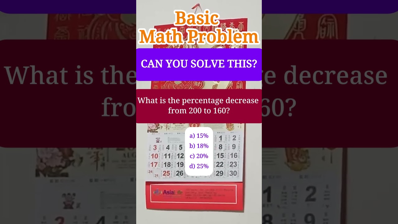 What is the percentage decrease from 200 to 160?a) 15% b) 18% c) 20% d) 25%  