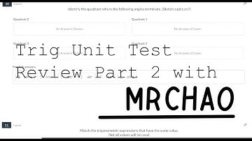 Trigonometry Unit Test Review with Mr. Chao Part 2 (Algebra, Integrated Mathematics, Common Core)