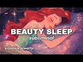 BEAUTY SLEEP Subliminal - Wake Up Glowing, Feminine &amp; Magnetic (639Hz + 4Hz Theta, 1 hour sleep)