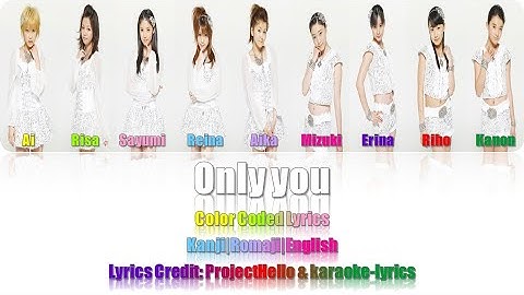 モーニング娘。- 『Only You』Lyrics (Color Coded JPN/ROM/ENG)