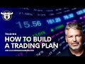Building a Trading Plan to Become a Consistant Trader