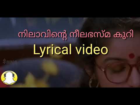 Nilavinte neelabhasma  Malayalam song lyrical