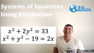 Systems of Equations Using Elimination Method - Algebra 2 - E-Z Tutoring