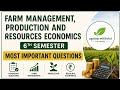 Farm management, production and resources economics 6th semester most important questions