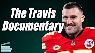 How Travis Kelce Nearly Fumbled His Life... | Full Documentary