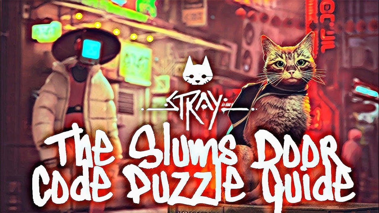 Stray The Slums Door Code Puzzle Guide YouTube