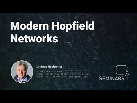 Modern Hopfield Networks - Dr Sepp Hochreiter