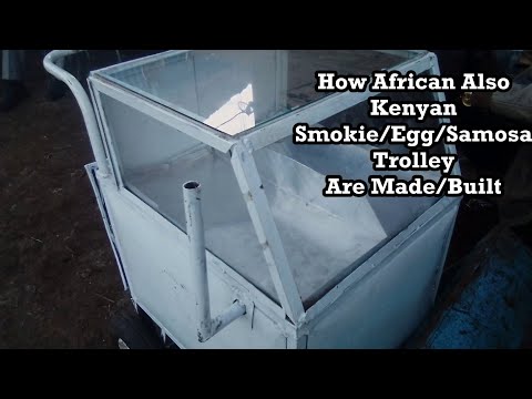 How African Also Kenyan SmokieEggSamosa Trolley Are MadeBuilt Please Subscribe For More