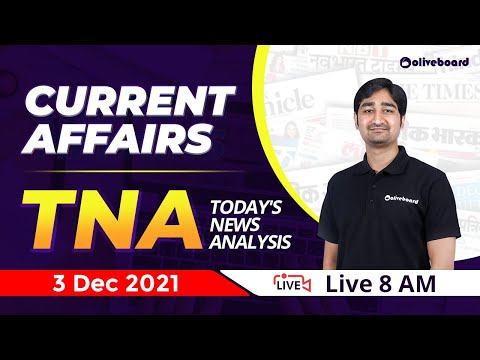 TNA: 3 Dec Current Affairs 2021 | Daily Current Affairs | Current Affairs Today | Current Affairs