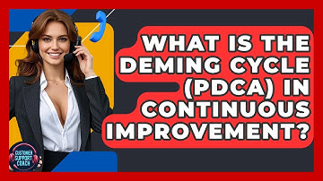 What Is The Deming Cycle (PDCA) In Continuous Improvement? - Customer Support Coach