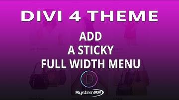 Divi 4 Add A Sticky Full Width Menu