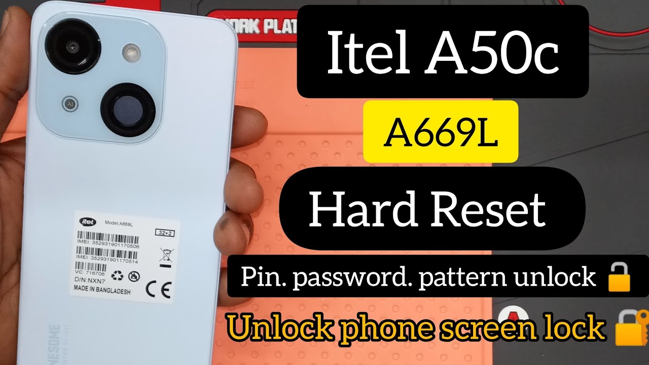 Itel A50c (A669L) hard reset.pin. password. pattern unlock 🔓💯%work