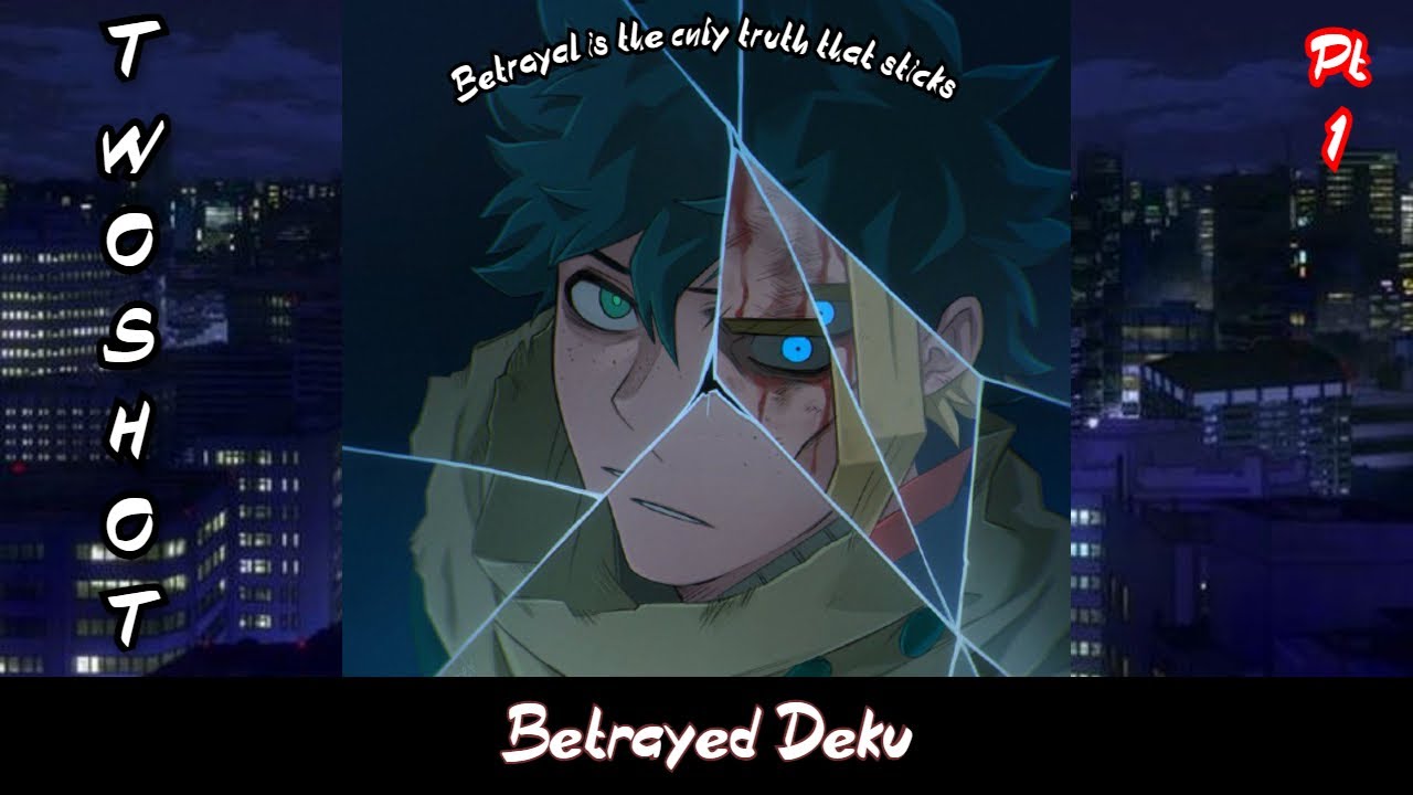 Betrayed Izuku | Twoshot | (1/2) | MHA Texting Story