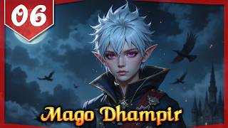 🍇 LA TERCERA VIDA DEL MAGO DHAMPIR ✦SEIS✦ YONDOME NOVELA-ISEKAI #novelaligera