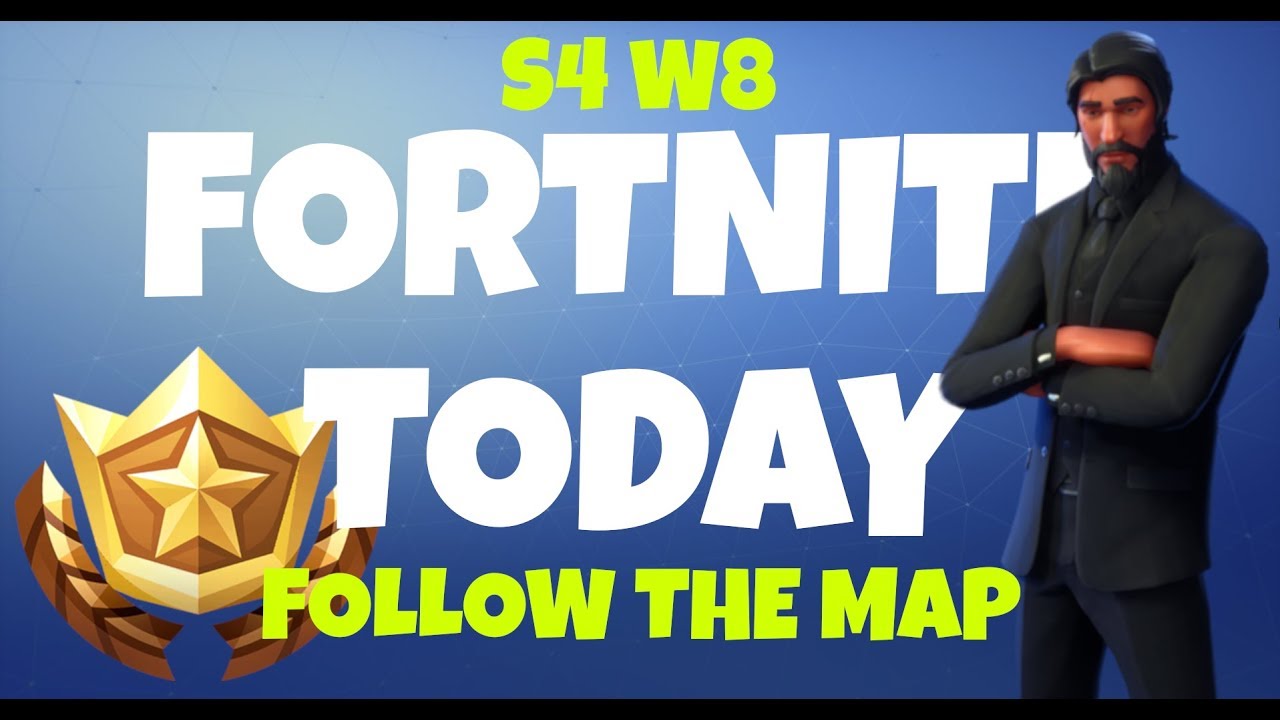 Fortnite Today | S4W8 - Follow the Map