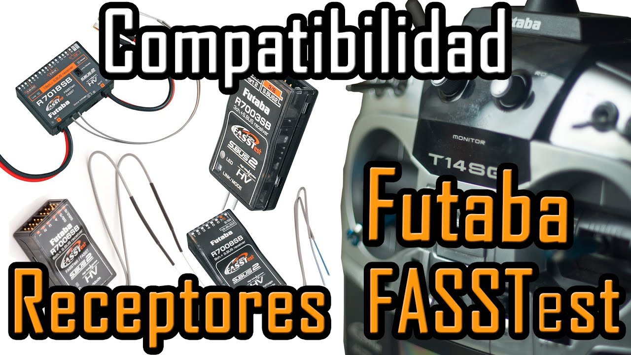 Compatibilidad Receptores Futaba FASSTest - YouTube