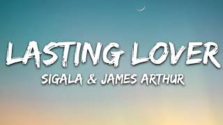 Sigala James Arthur  Lasting Lover s