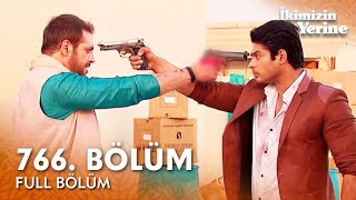 İkimizin Yerine Hint Dizisi 766. Bölüm