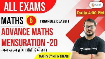 4:00 PM - All Exams | Maths By Nitin Sir | Triangle Class 1 | अब खत्म होगा Maths में डर