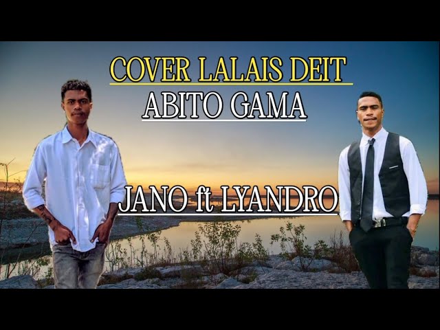 LALAIS DEIT (ABITO GAMA) COVER JANO u0026LYANDRO class=