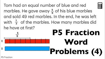 P5 Fractions Word Problem