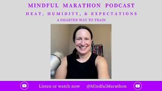 Ep 90: Heat, Humidity, & Expectations - A Smarter Way to Train, with Dr. Michelle Quirk