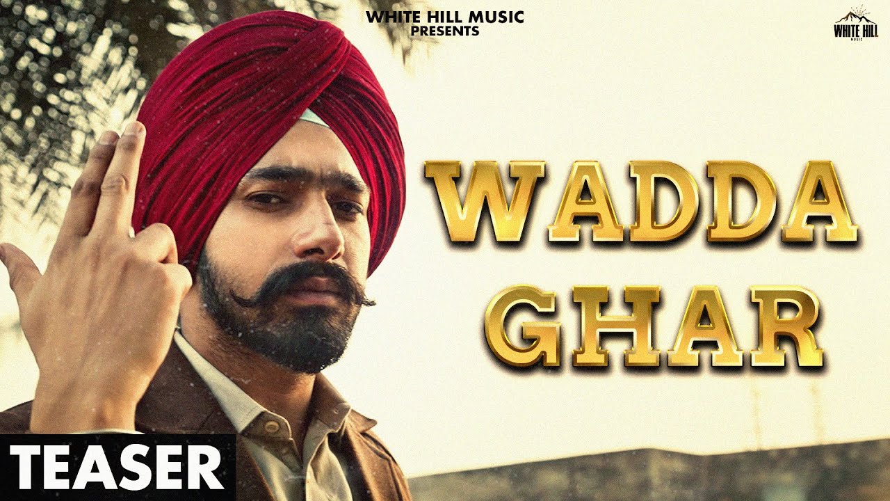 Wadda Ghar (Official Teaser) Veer Sandhu | Punjabi Songs 2023 | Punjabi DJ Beat Songs | 17th July