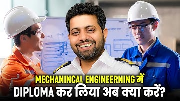 How to join Merchant Navy after Diploma in Mechanical Engineering? (2025)