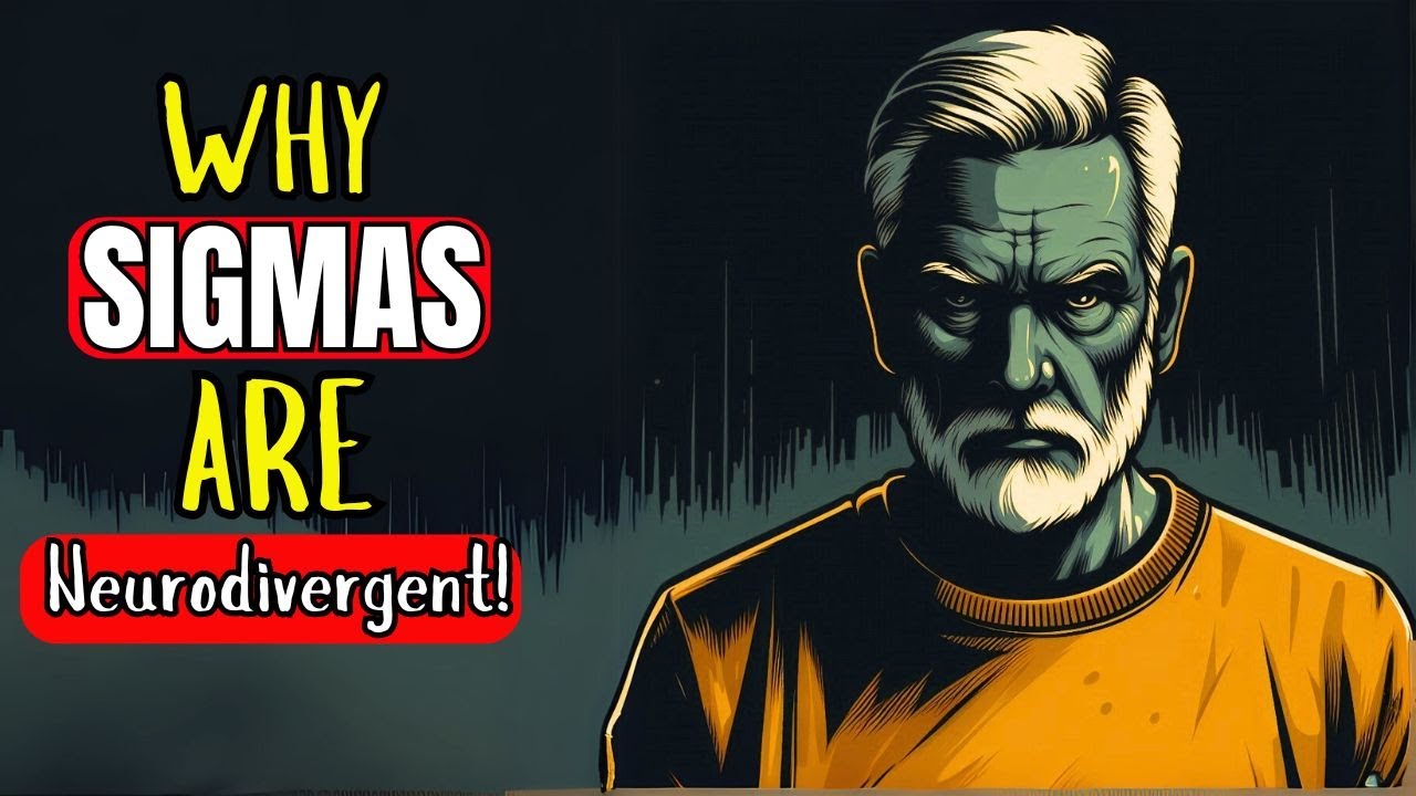 7 SHOCKING Signs That PROVE Sigma Males Are Neurodivergent!