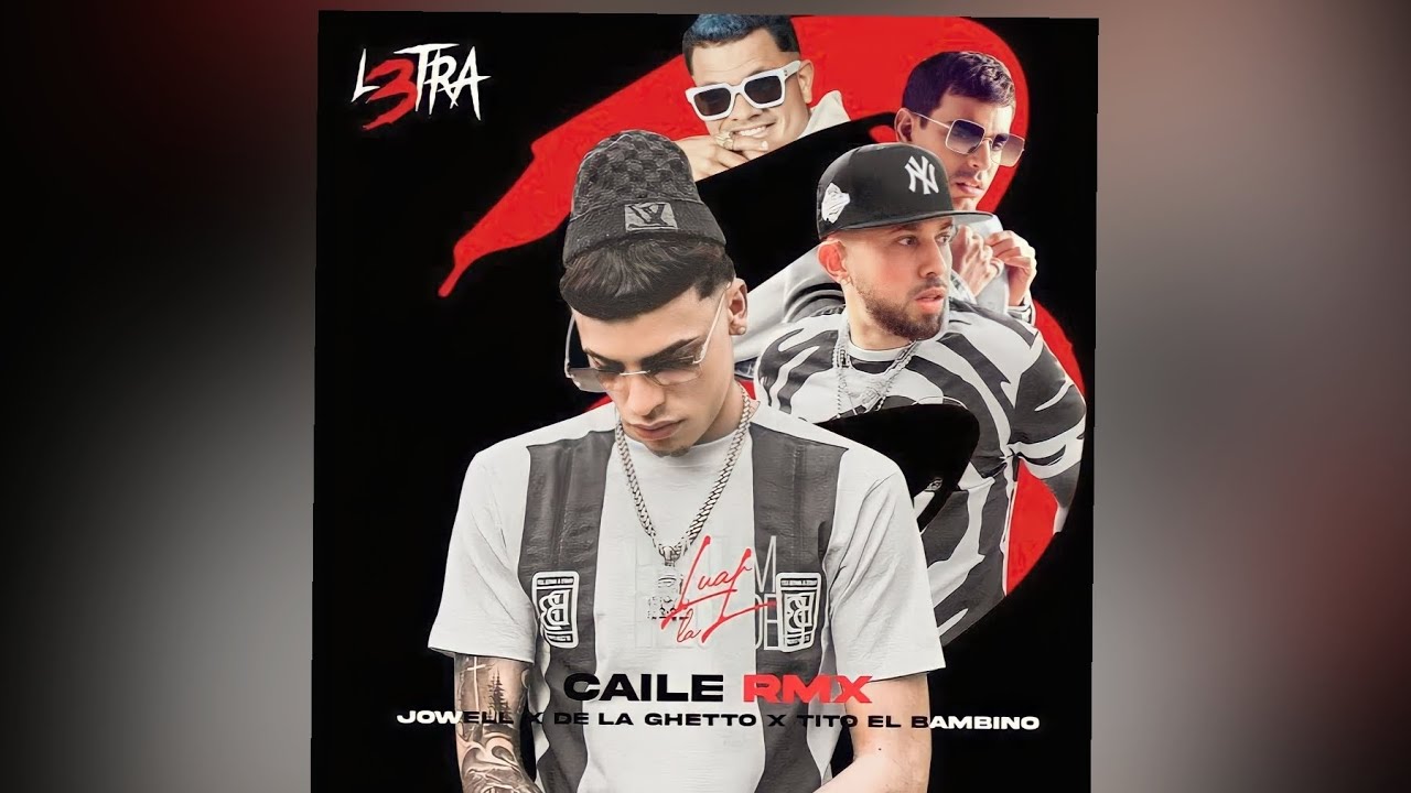 Luar La L Tito El Bambino De La Ghetto Jowell Caile Remix YouTube