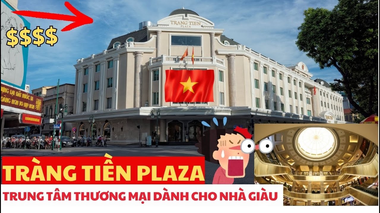 Tràng Tiền Plaza Hà Nội | Khám Phá Trung Tâm Thương Mại Xa Xỉ Bậc Nhất Việt Nam