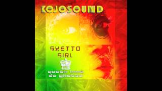 Kojosound - Queen inna De Ghetto