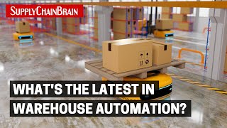 What's the Latest in Warehouse Automation?