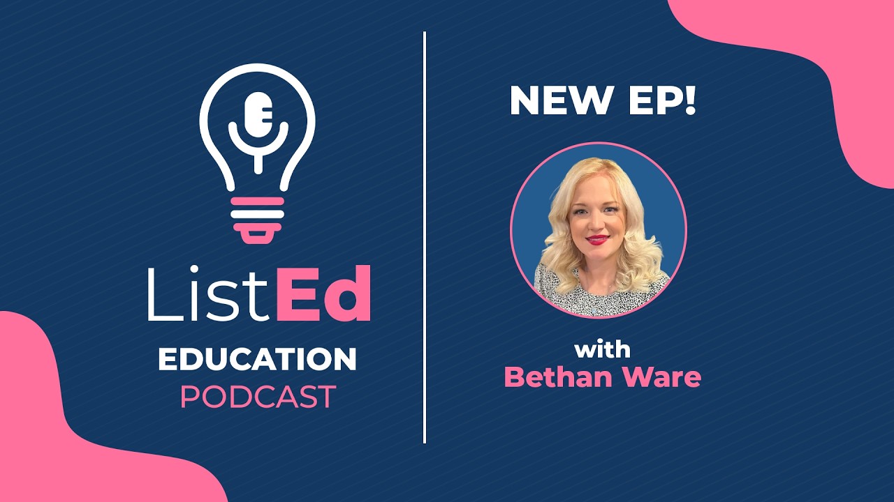 ListEd Podcast - Five tips for agency in EdTech 