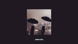 umbrella - rihanna (slowed + reverb) Resimi
