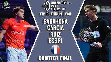 QUARTER FINAL🎬| BARAHONA & GARCIA VS RUIZ & ESBRI | FIP PLATINUM LYON | HIGHLIGHTS