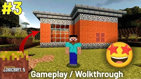 Lokicraft 9 Worldsquare 3D - Gameplay Walkthrough Part 3 (Android, iOS) | Lokicraft 9