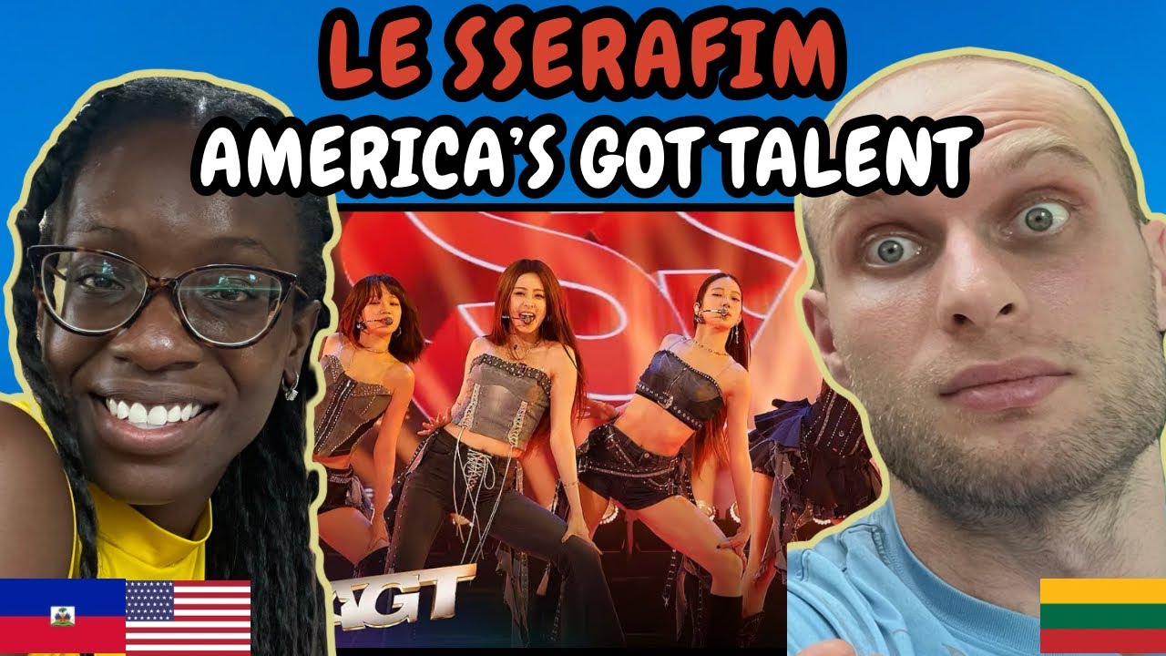REACTION TO LE SSERAFIM (르세라핌) - LIVE Performance on America's Got Talent | FIRST TIME WATCHING