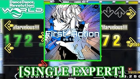 【DDR WORLD】 First Action / setu-O [SINGLE EXPERT] 譜面確認+Clap