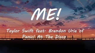 Taylor Swift   ME! feat  Brendon Urie of Panic! At The Disco (Lyrics)