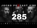 Jocko Podcast 285: STRATEGY. How the Long Way Around is The Shortest Distance Between Two Points.