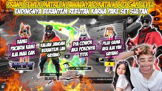 PRANK CEWEK MATRE INI BERANTEM GARA2 REBUTAN GUA AWALNYA DI TOLAK DIKATAIN BOT....