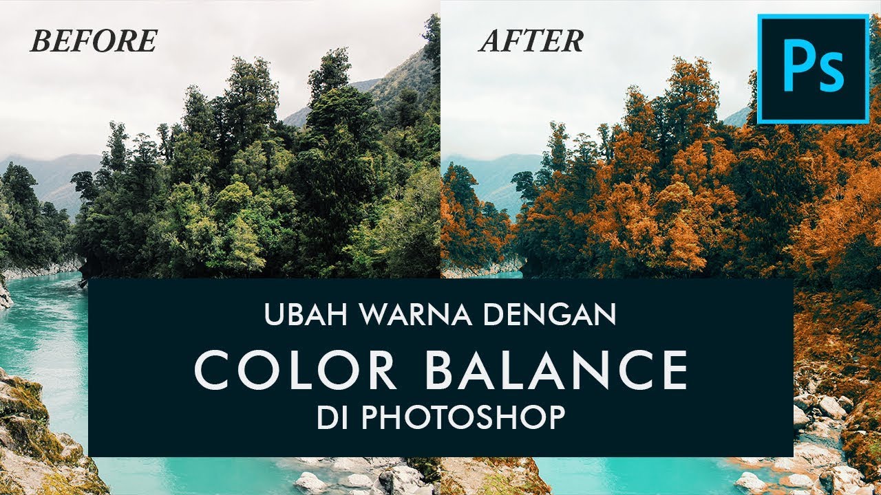 Adobe Photoshop Tutorial - Cara Mengubah Warna Dengan Color Balance di ...