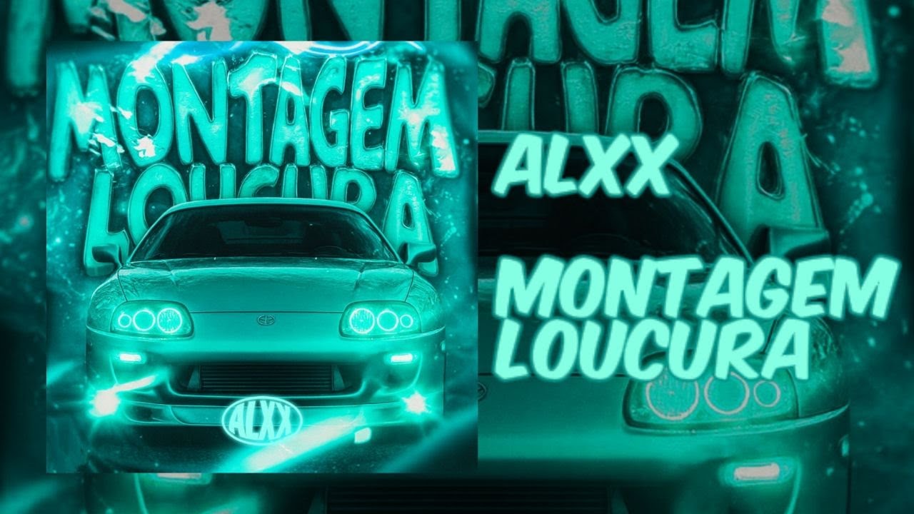 ALXX - MONTAGEM LOUCURA (Visualizer) 