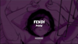 Pablø - Fendi // Sub. Español