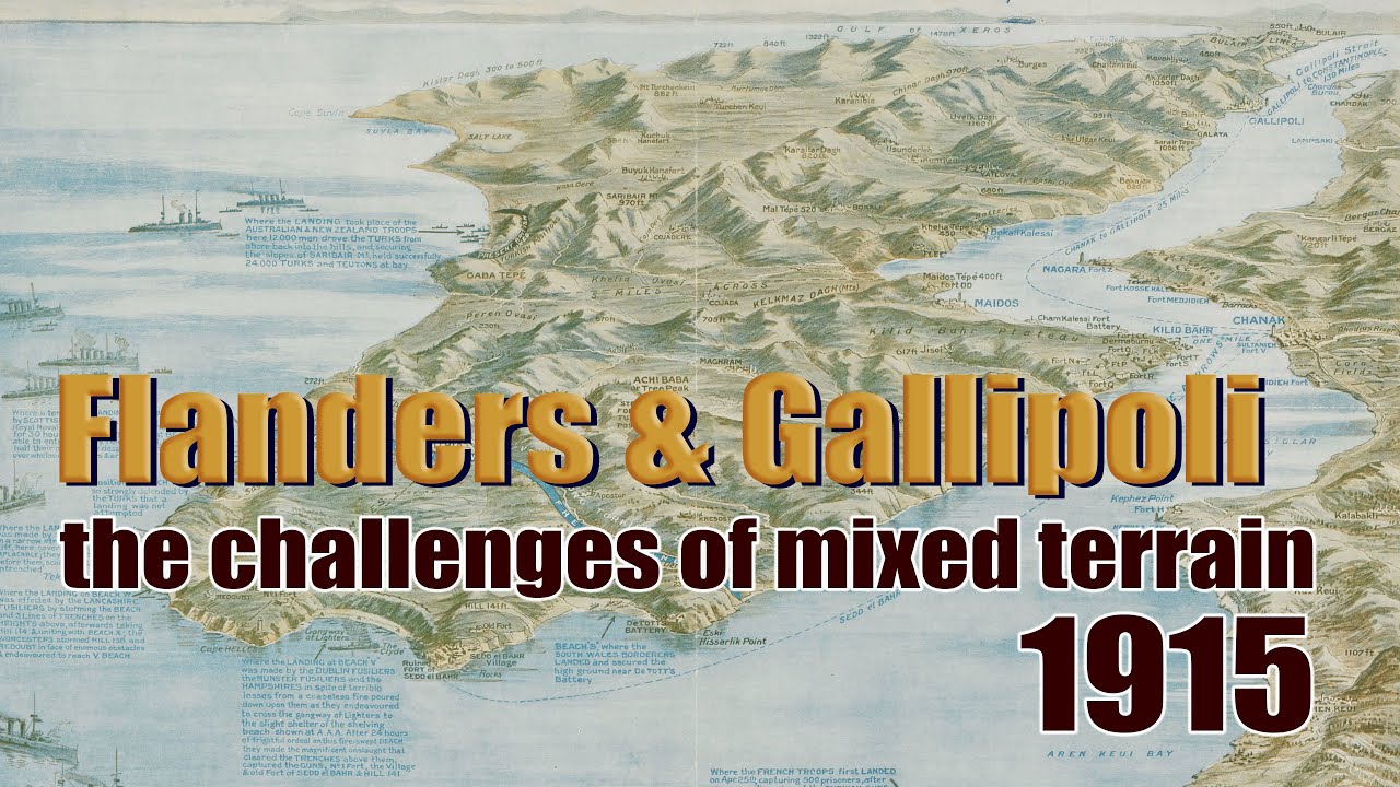 Flanders & Gallipoli - the challenges of mixed terrain, 1915 | Peter Doyle