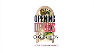 Opening Doors through Compassion Sefer Tomer Devorah 2