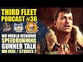 The Third Fleet Podcast #36 | Guest: Angbata11 | MH World Iceborn | Gunner Talk | Rise &amp; Stories 2